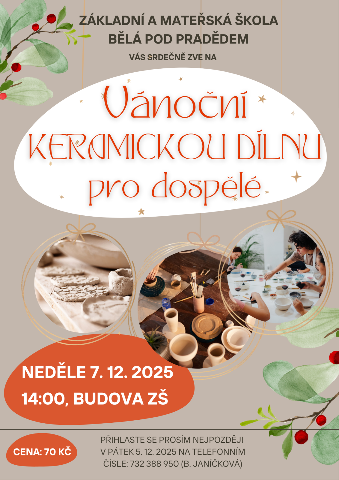 VÁNOČNÍ KERAMICKÁ DÍLNA PRO DOSPĚLÉ V ZŠ BĚLÁ