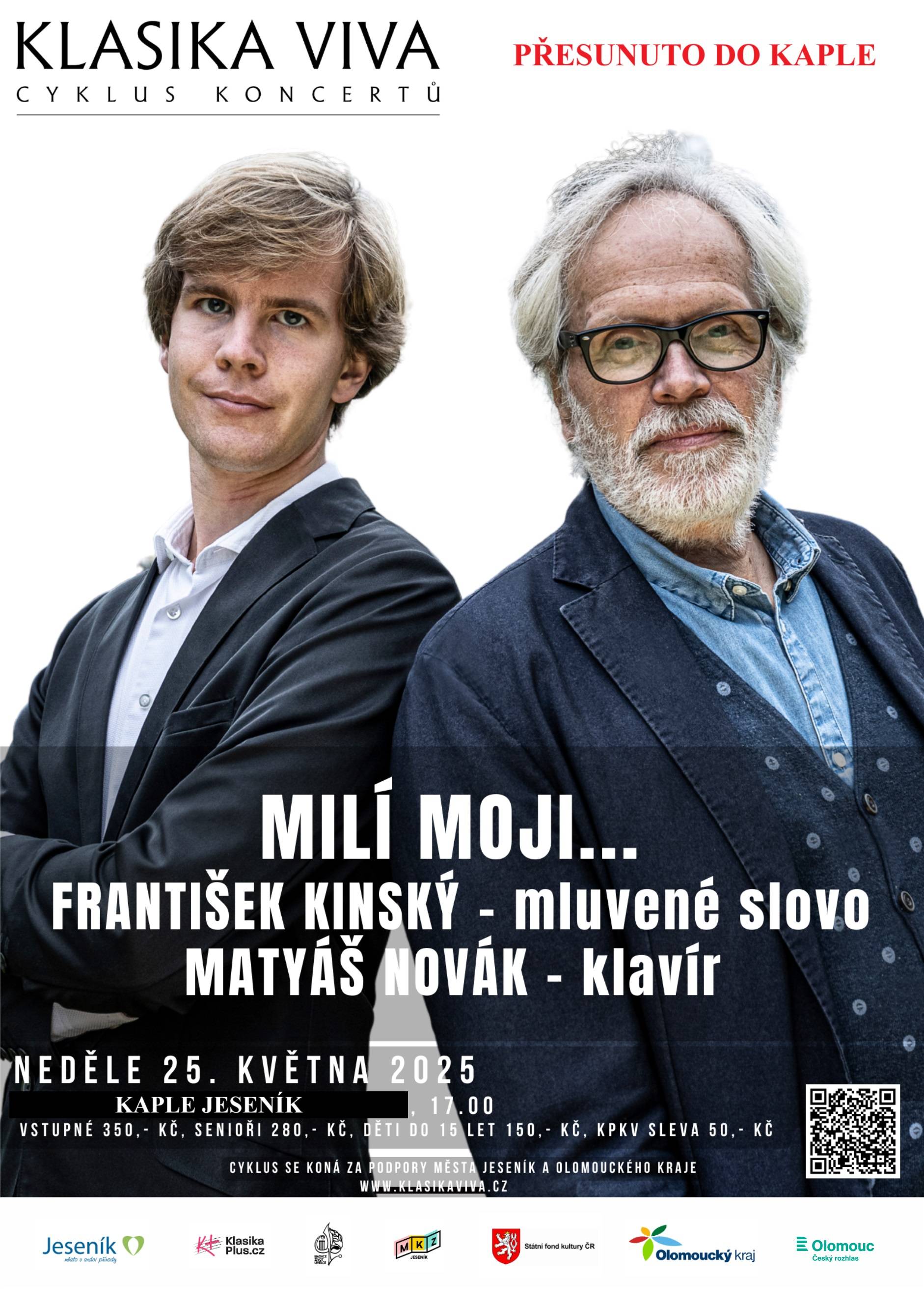 FRANTIŠEK KINSKÝ A MATYÁŠ NOVÁK: MILÍ MOJI…