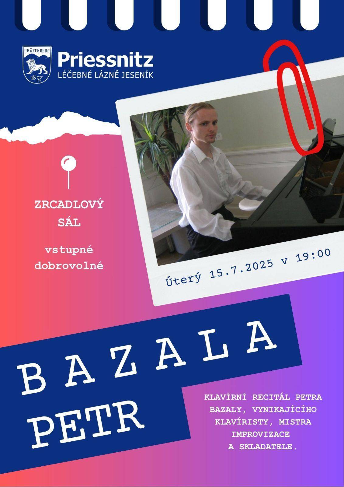 KLAVÍRNÍ RECITÁL PETRA BAZALY
