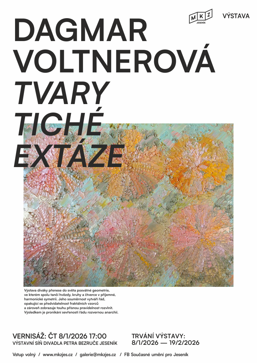 VERNISÁŽ VÝSTAVY DAGMAR VOLTNEROVÉ „TVARY TICHÉ EXTÁZE“