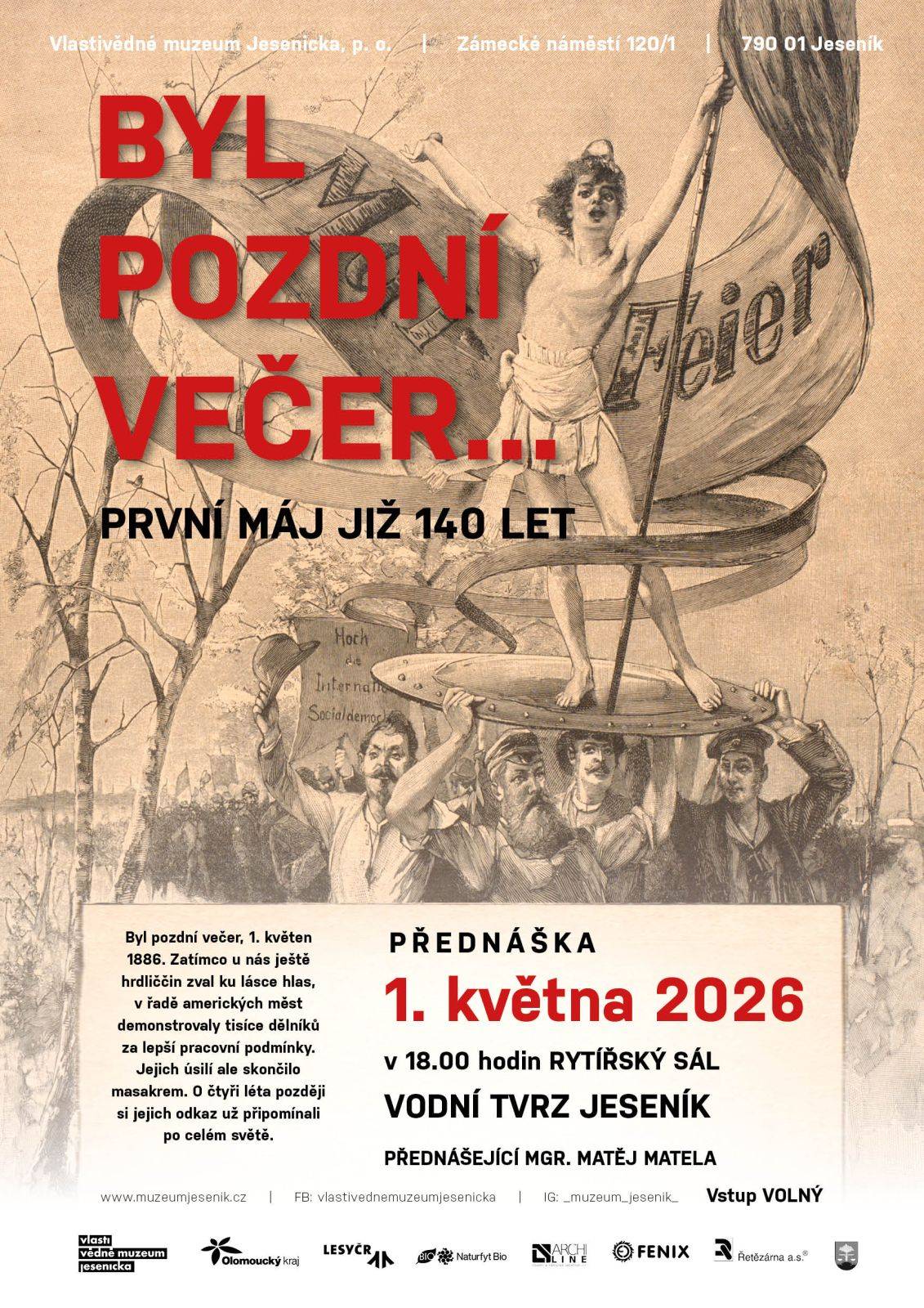 PŘEDNÁŠKA Byl pozdní večer... První máj již 140 let