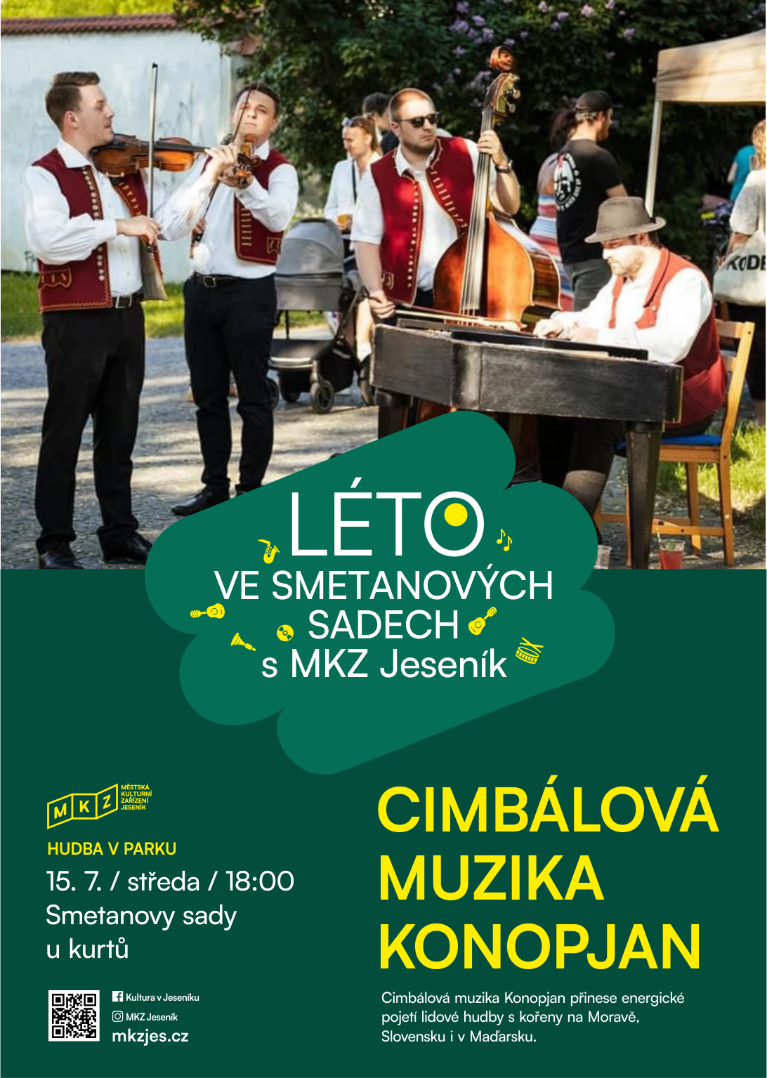 HUDBA V PARKU: CIMBÁLOVÁ MUZIKA KONOPJAN