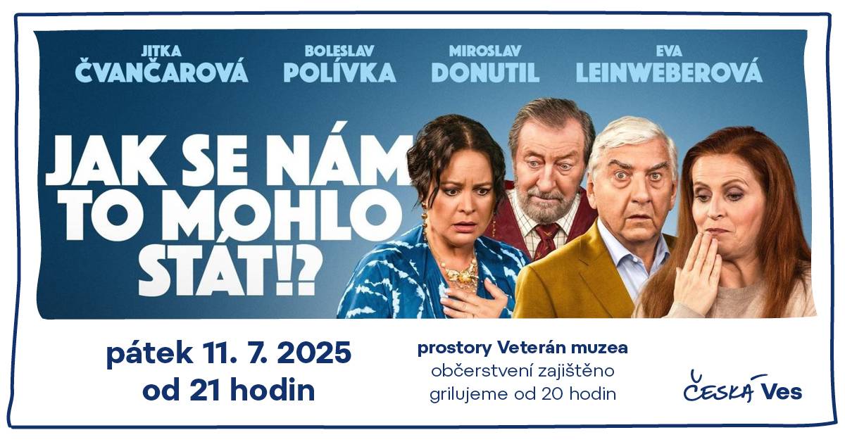 Letní kino - Jak se nám to mohlo stát!?