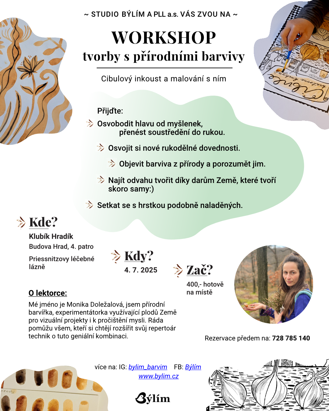 WORKSHOP - PŘÍRODNÍ INKOUST A MALOVÁNÍ S NÍM