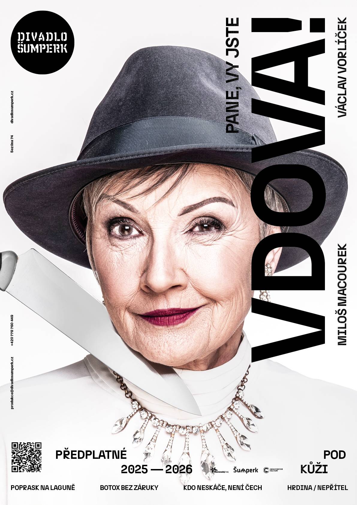 PANE, VY JSTE VDOVA!