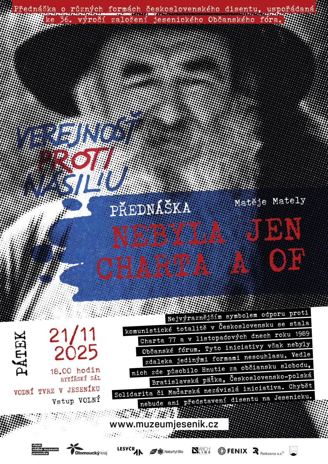 PŘEDNÁŠKA Nebyla jen Charta a OF