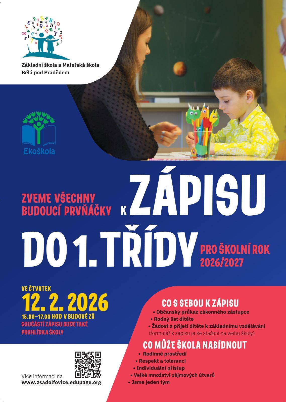 ZÁPIS DO 1. TŘÍDY ZŠ BĚLÁ POD PRADĚDEM