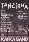 KAFKA BAND + PŘEDNÁŠKA VMJ - Franz Kafka a Jeseníky