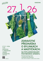 ZDRAVOTNÍ PŘEDNÁŠKA O BYLINKÁCH A MASTIČKÁCH: NA POTLAČENÍ BOLESTI POHYBOVÉHO APARÁTU