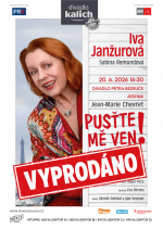VYPRODÁNO: PUSŤTE MĚ VEN! (uskuteční se)