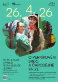 O PERNÍKOVÉM SRDCI A ČARODĚJNÉ KNIZE (POHÁDKOVÁ NEDĚLE)