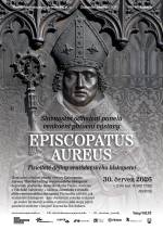 EPISCOPATUS AUREUS: TISÍCILETÉ DĚJINY VRATISLAVSKÉHO BISKUPSTVÍ