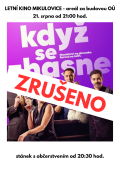 ZRUŠENO - Letní kino Mikulovice - Když se zhasne (Akce zrušena)